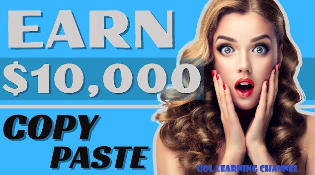COPY and PASTE to EARN $5,00 - $10,000 | Make MONEY (2023)